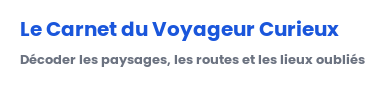 Le Carnet du Voyageur Curieux